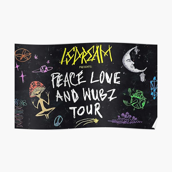 lsdream Peace Love And Wubz Tour Poster RB2407 product Offical lsdream Merch